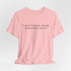 I can't believe nobody wanted this shirt!