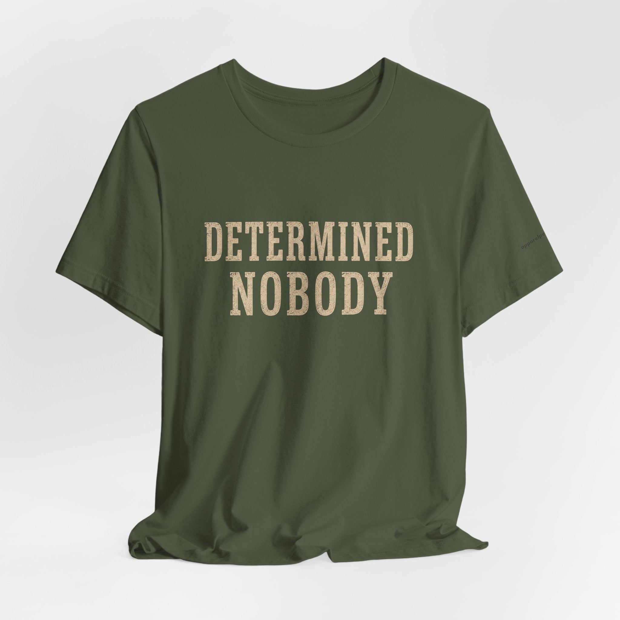DETERMINED NOBODY