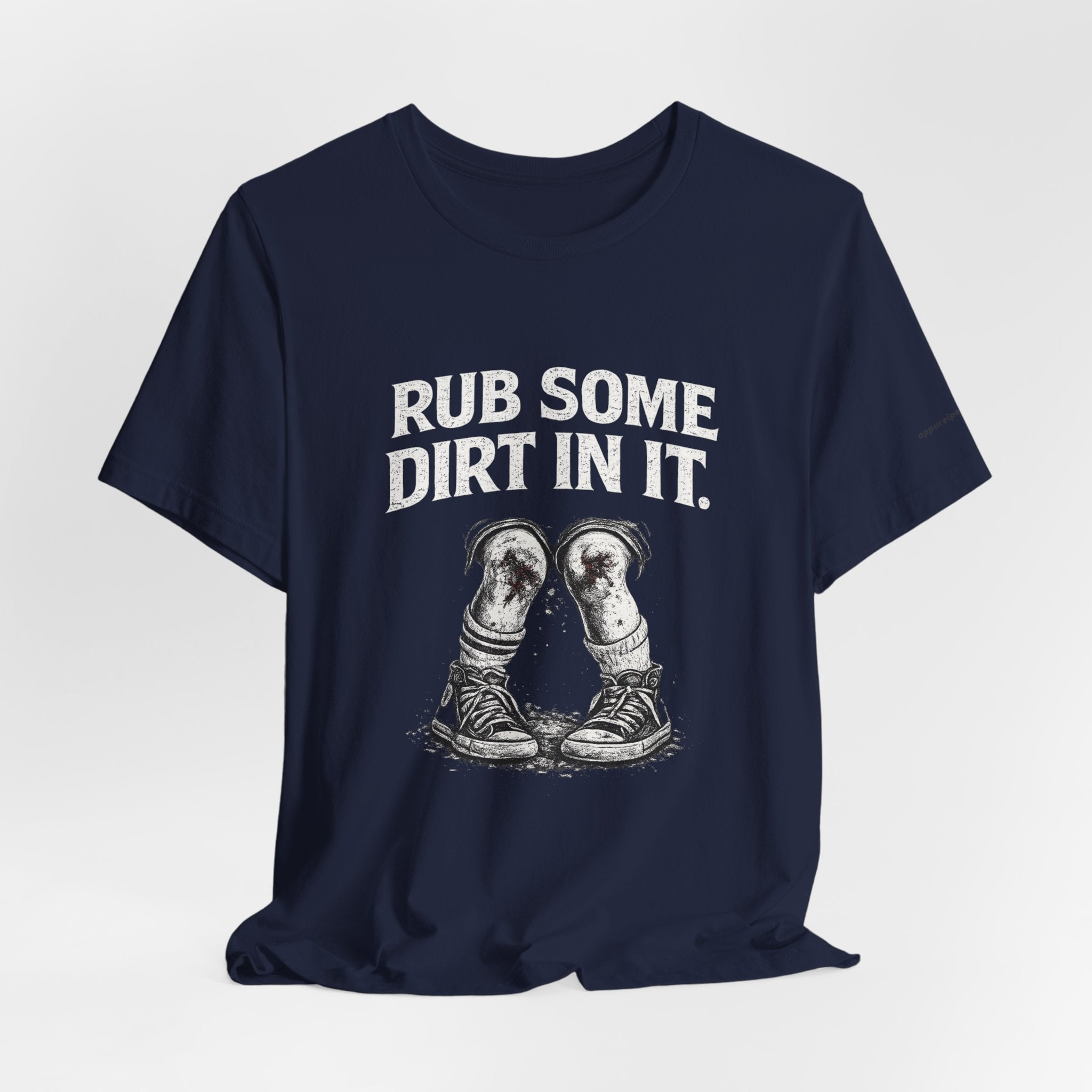Rub Some Dirt In It