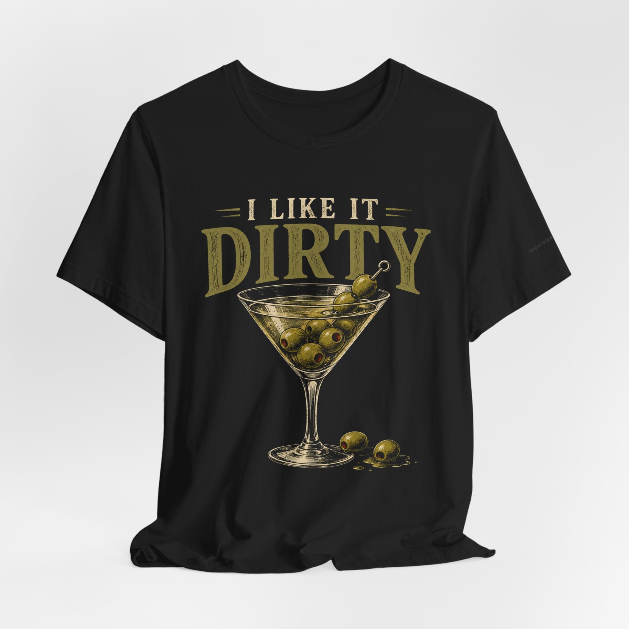 I LIKE IT DIRTY