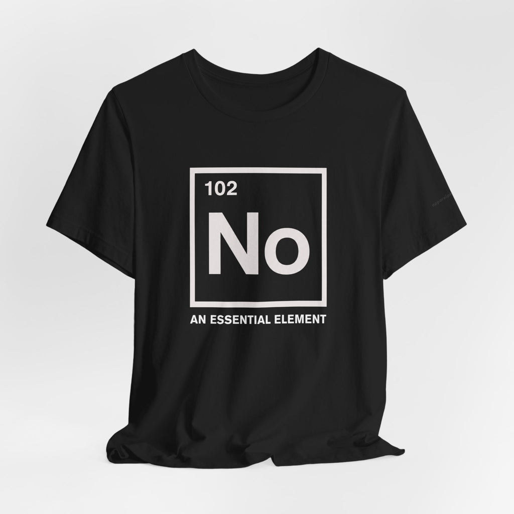 No, An Essential Element