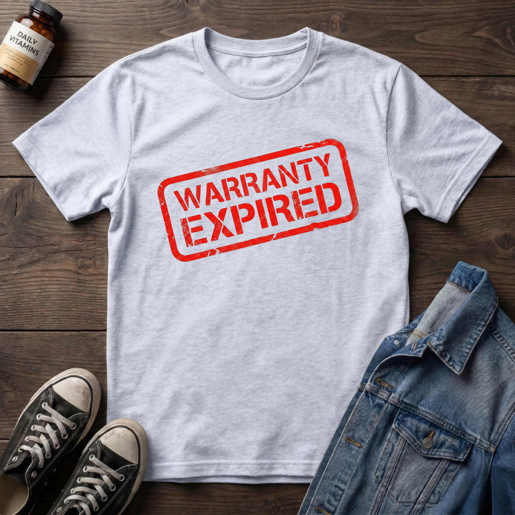 Warranty Expired (Cocked)