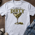 I LIKE IT DIRTY