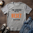 I'M LOOKING FOR THE RESET BUTTON