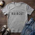 I've got a bad feeling about this HAIRCUT
