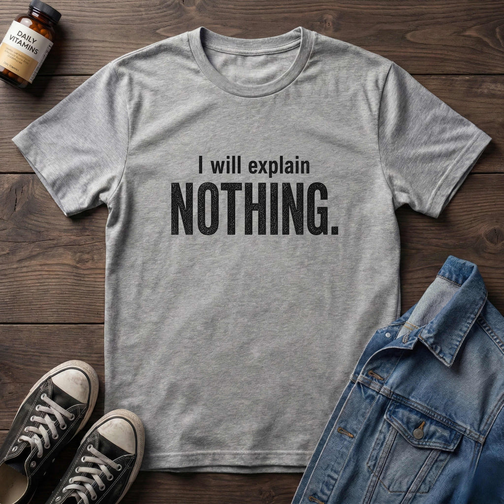 I will explain Nothing