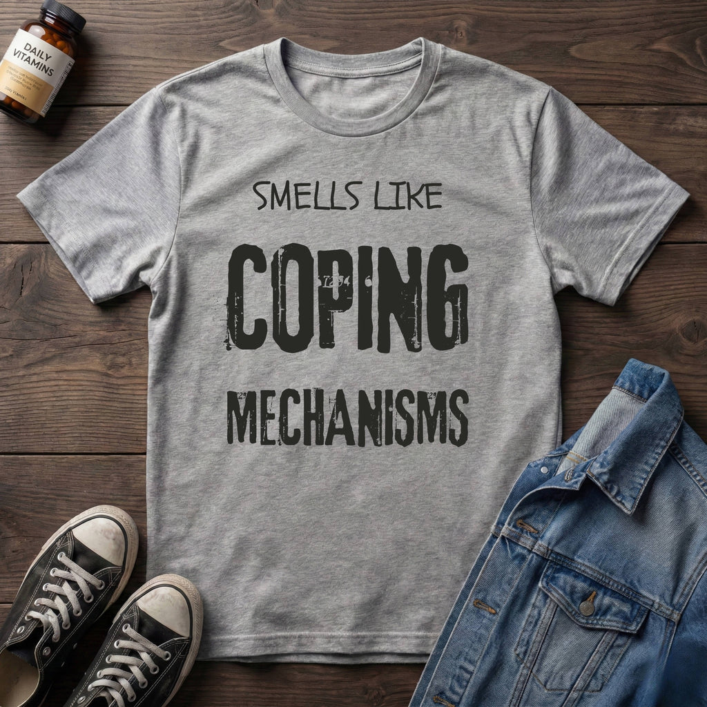 Smells Like Coping Mechanisms