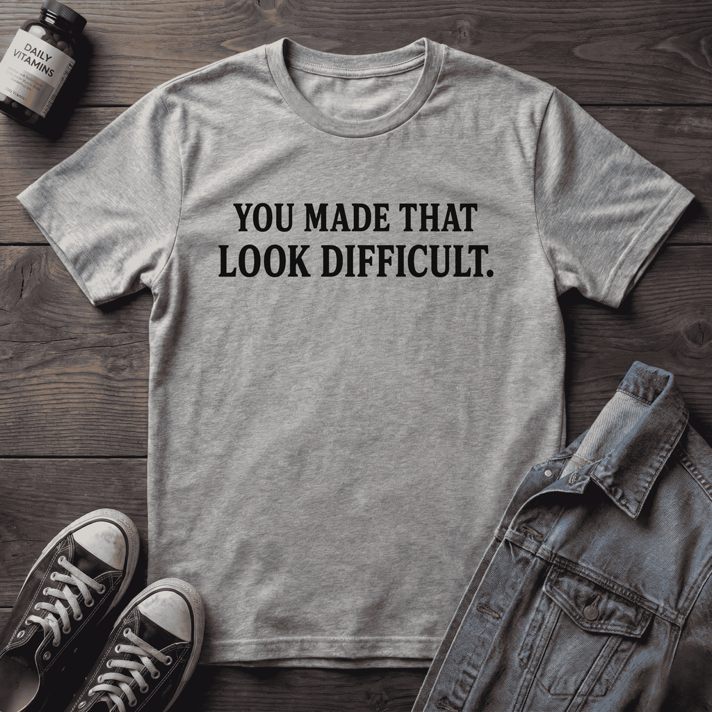 You made that look difficult.
