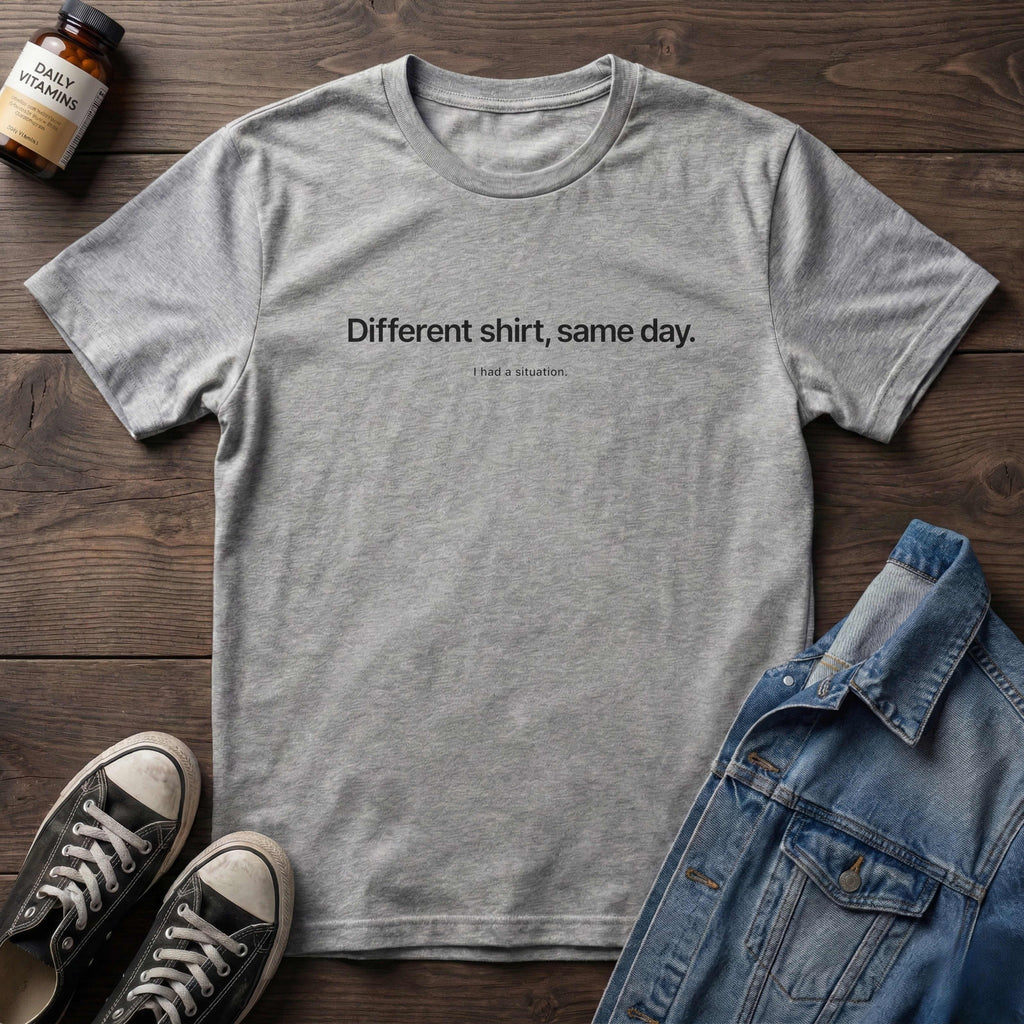 Different shirt, same day.