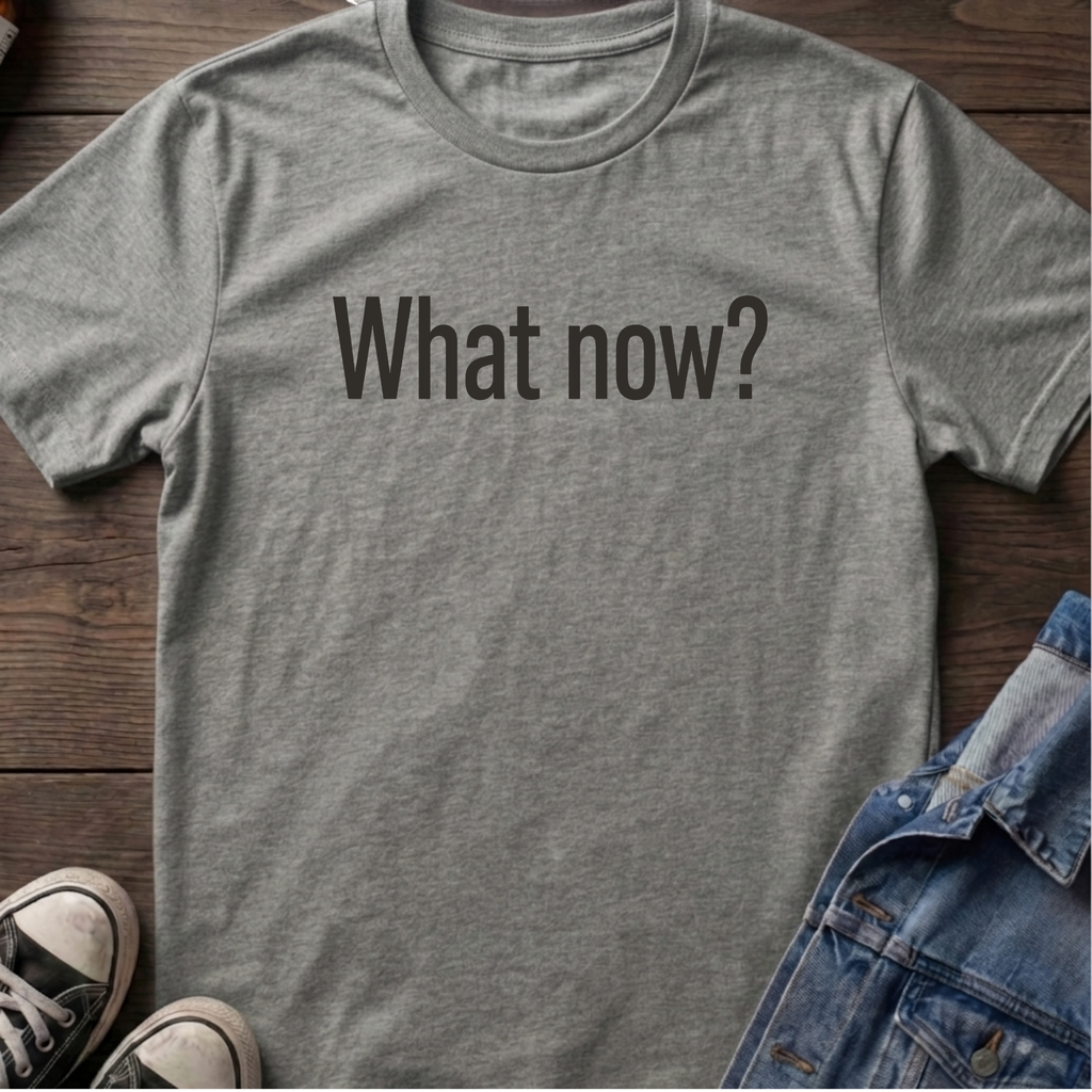What now?