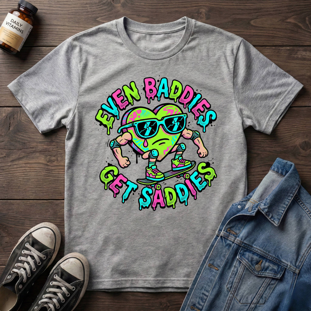 Even Baddies Get Saddies