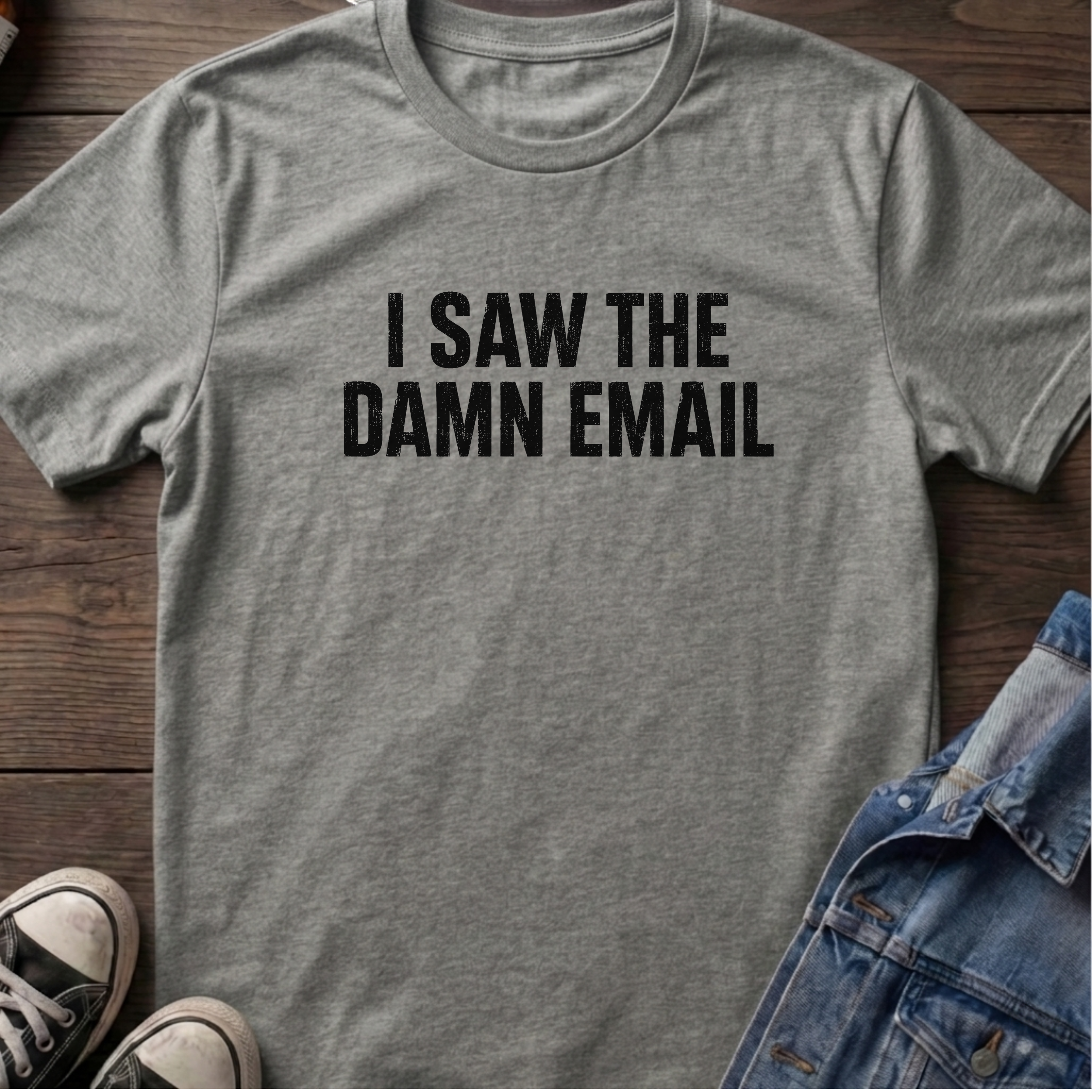 I SAW THE DAMN EMAIL