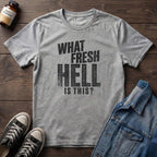 What fresh HELL is this?