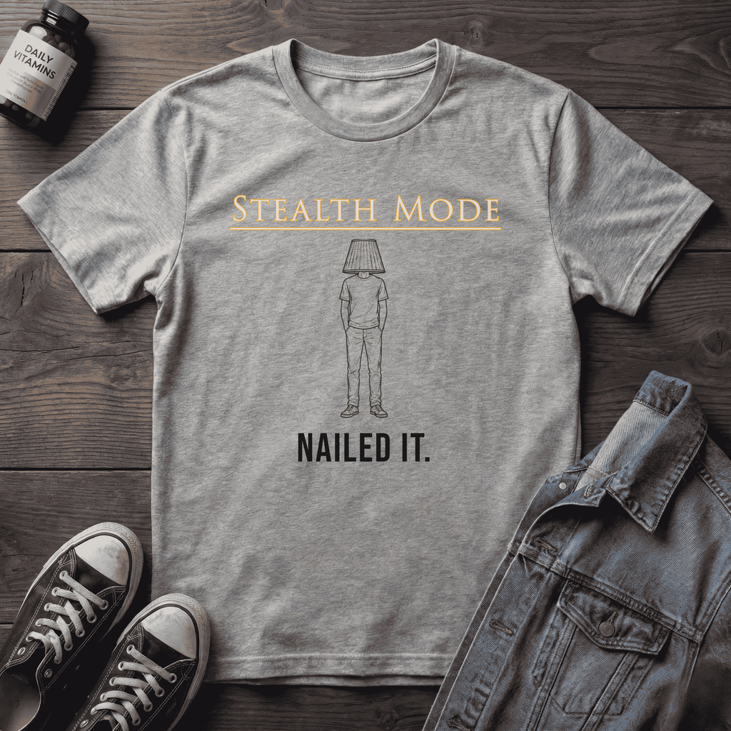 Stealth Mode Nailed it.
