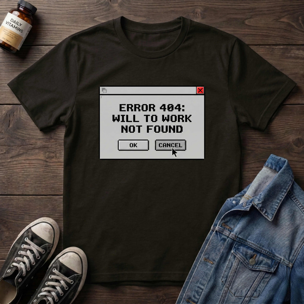 Error 404: Will to Work not Found