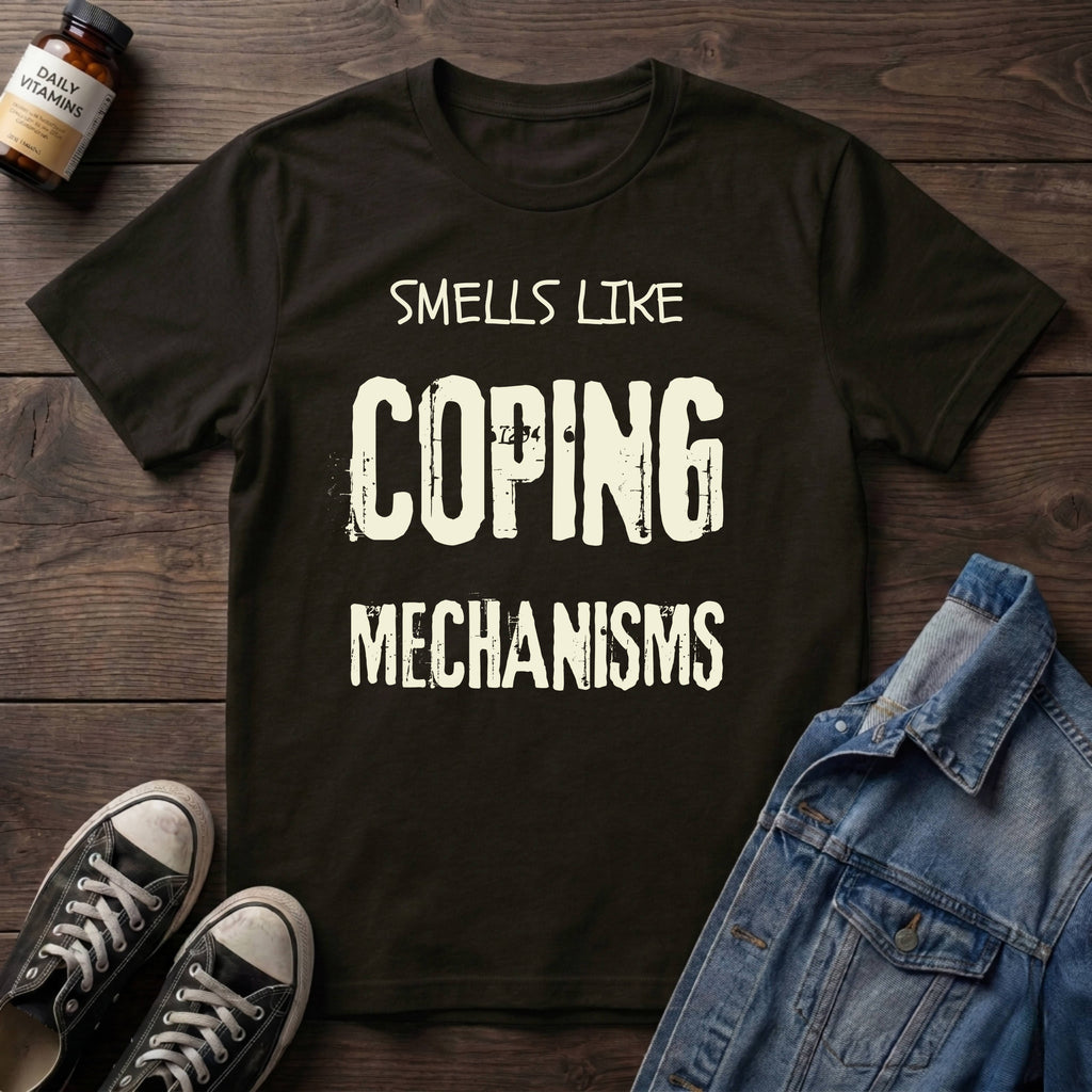 Smells Like Coping Mechanisms