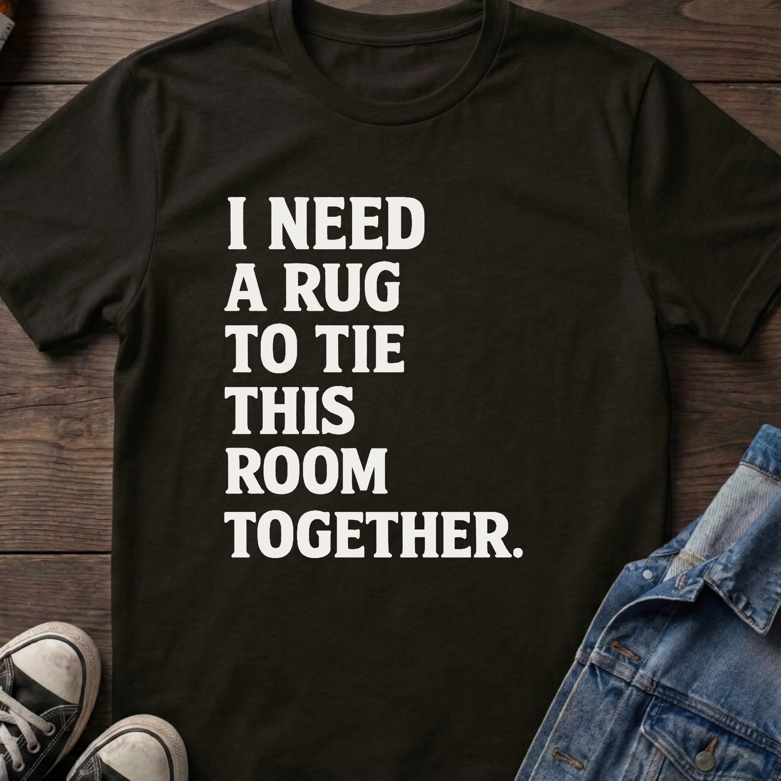 I NEED A RUG TO TIE THIS ROOM TOGETHER.
