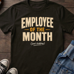 Employee of the Month (just kidding)