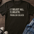 Select All, Delete, Problem Solved