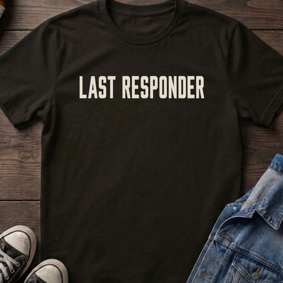 Last responder T-shirt