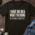 I Have No Idea What I'm Doing