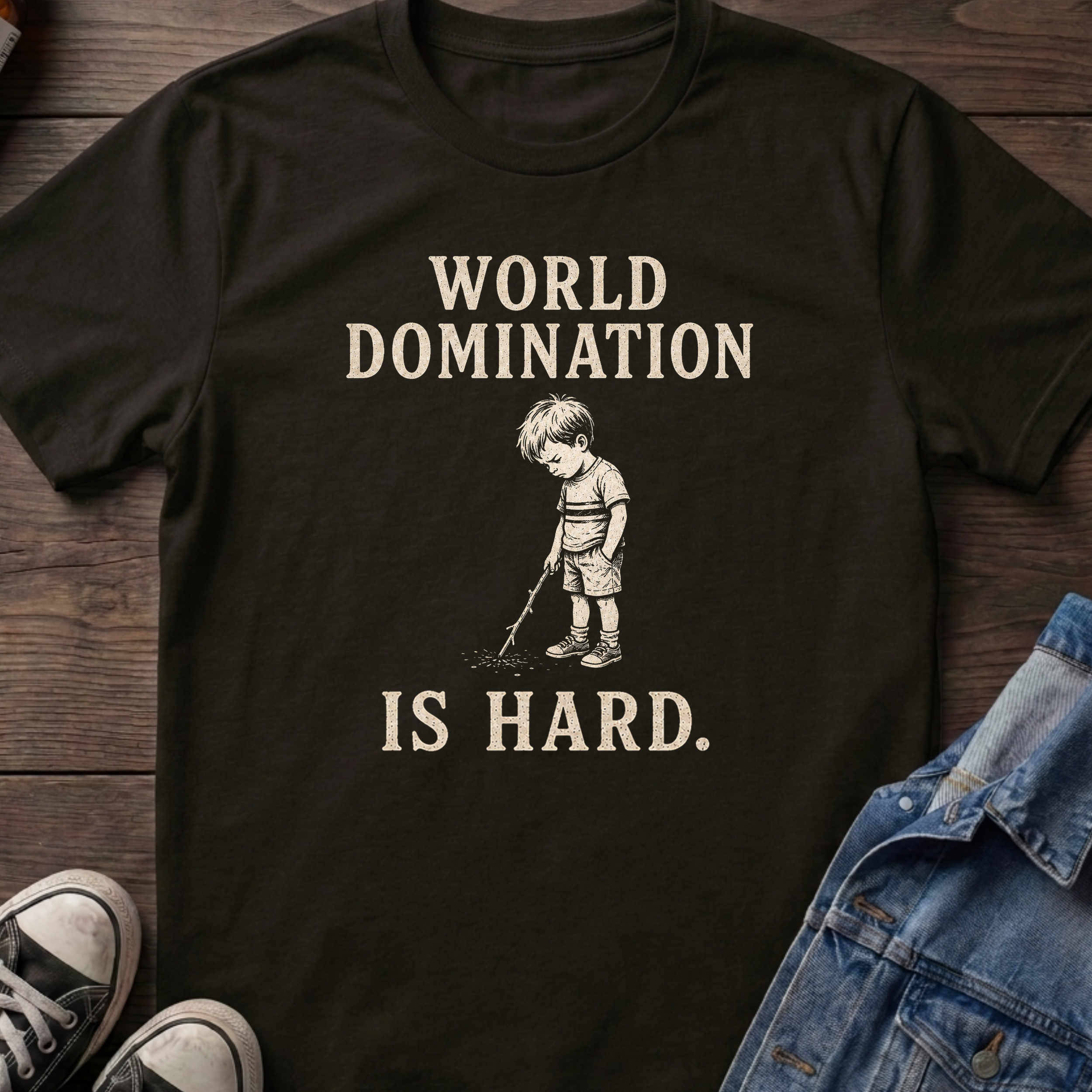 WORLD DOMINATION IS HARD.