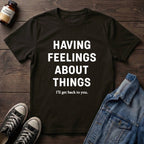 Having Feelings About Things