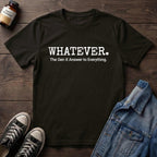 Whatever
