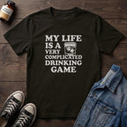 My Life is a ... Drinking Game
