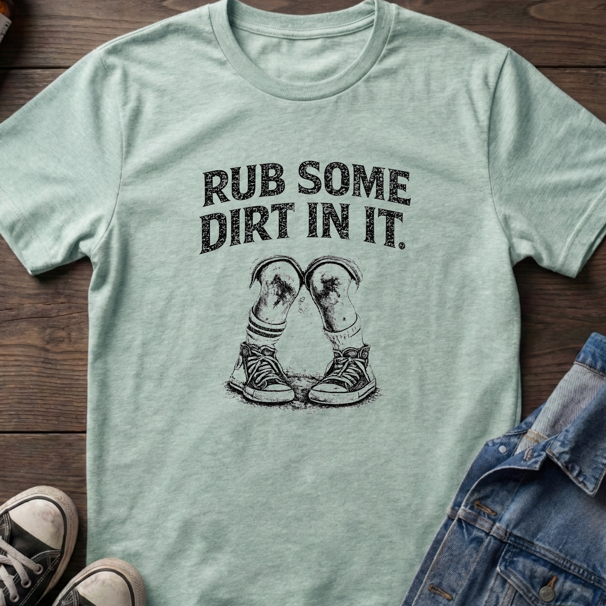 Rub Some Dirt In It