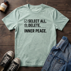 Select All, Delete, Inner Peace