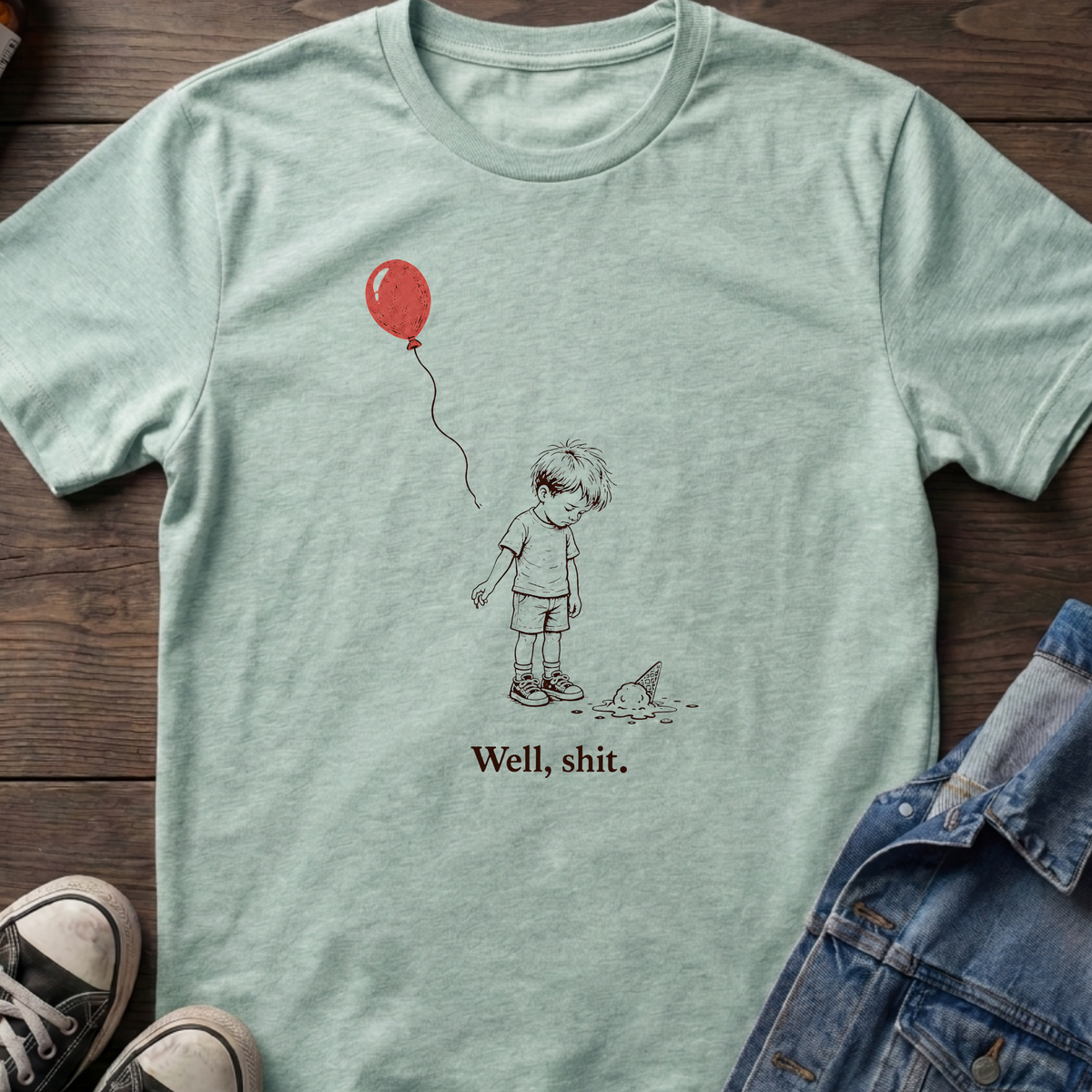 Well, shit T-shirt