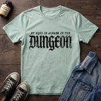 My Mind is Always in the Dungeon