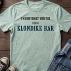 I Know What You Did For A Klondike Bar