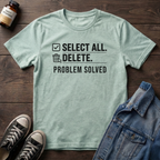 Select All, Delete, Problem Solved