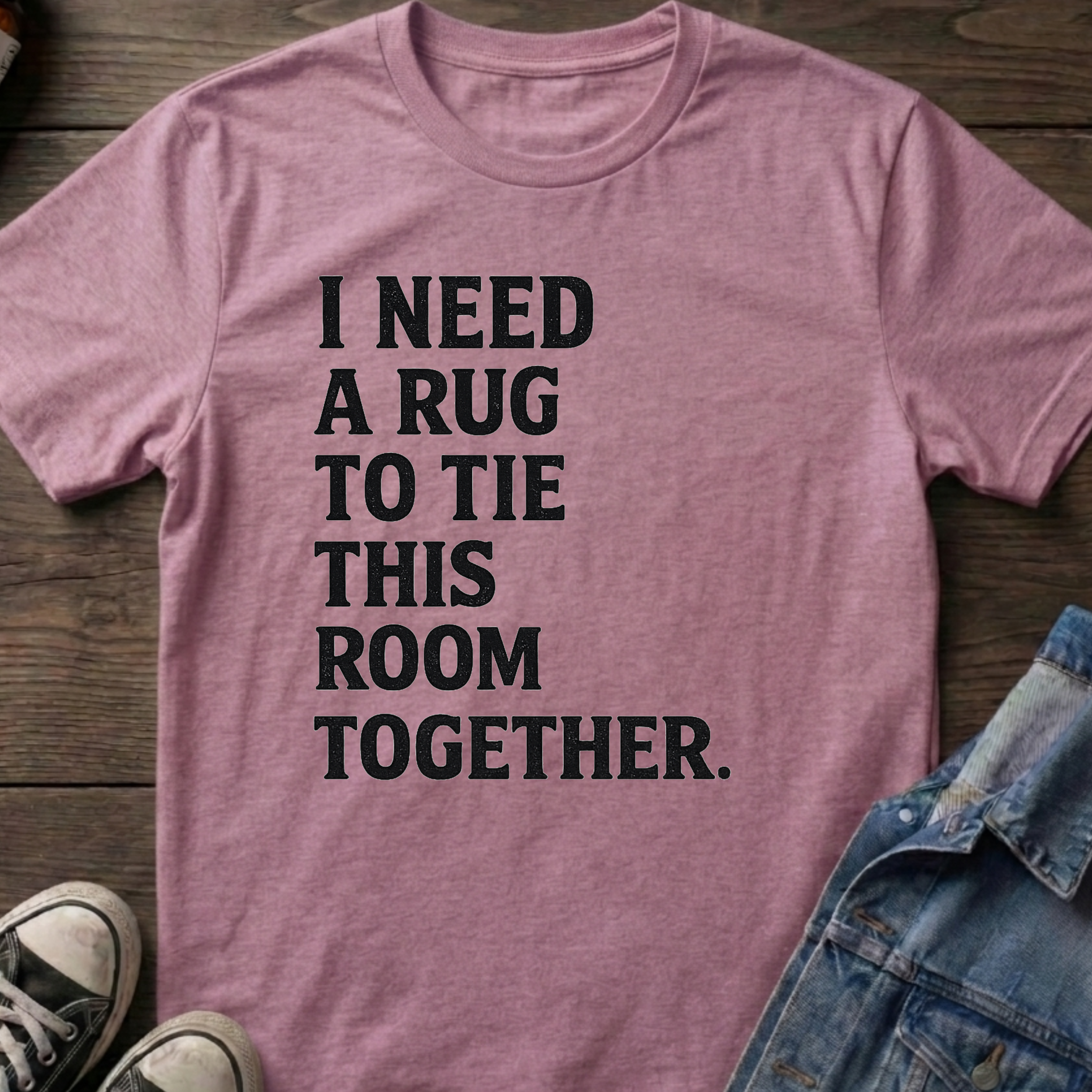 I NEED A RUG TO TIE THIS ROOM TOGETHER.