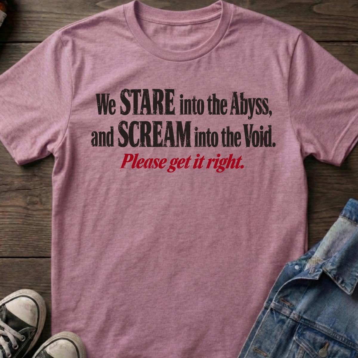 We Stare Into The Abyss, and Scream Into The Void