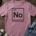 No, An Essential Element
