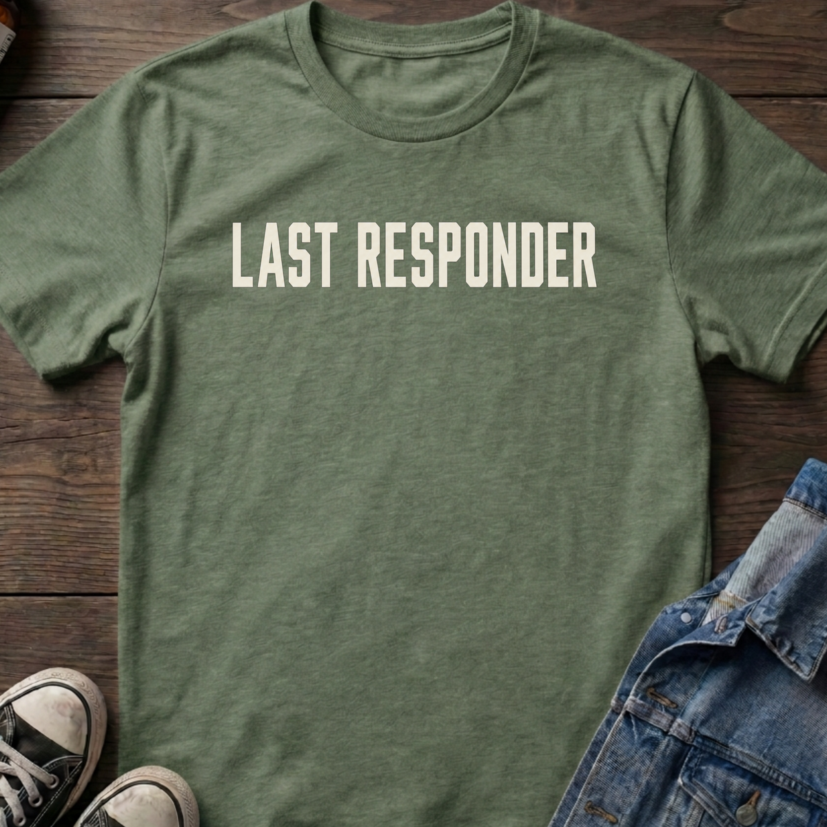 Last responder T-shirt
