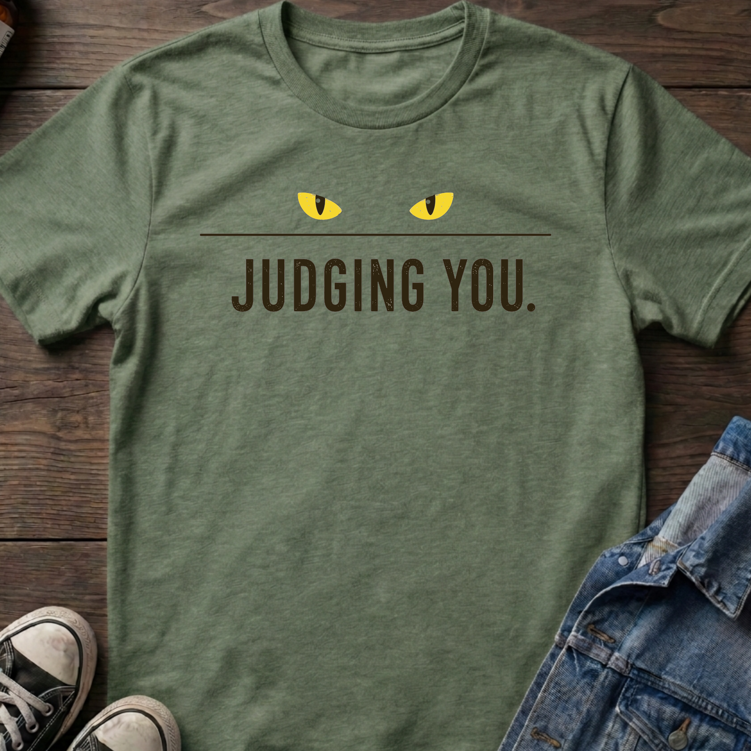 JUDGING YOU.