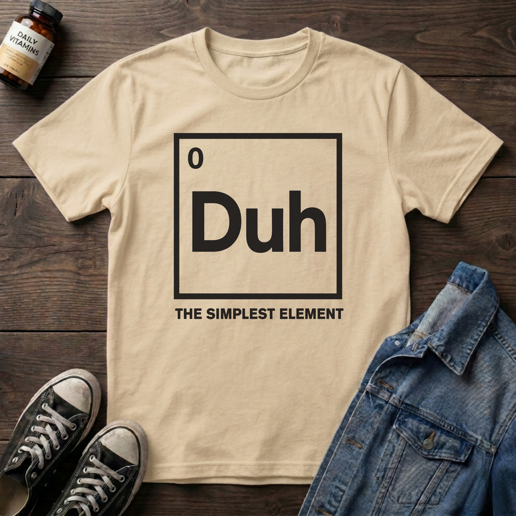 Duh The Simplest Element
