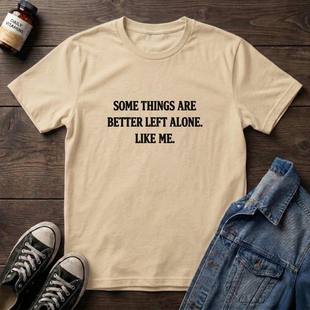 Some Things Are Better Left Alone