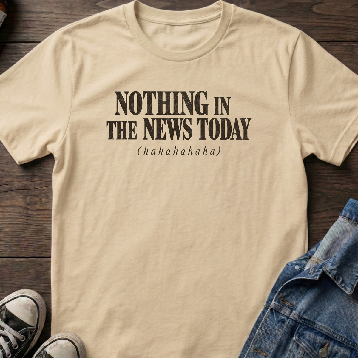 Nothing in the news T-shirt