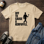 Off to Cause a Kerfuffle