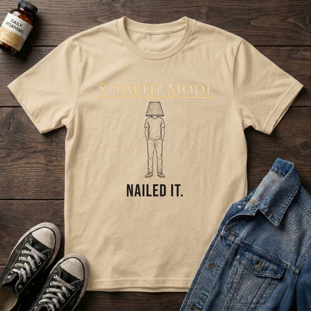 Stealth Mode Nailed it.