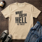 What fresh HELL is this?