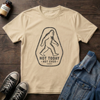 Bigfoot, Not Today