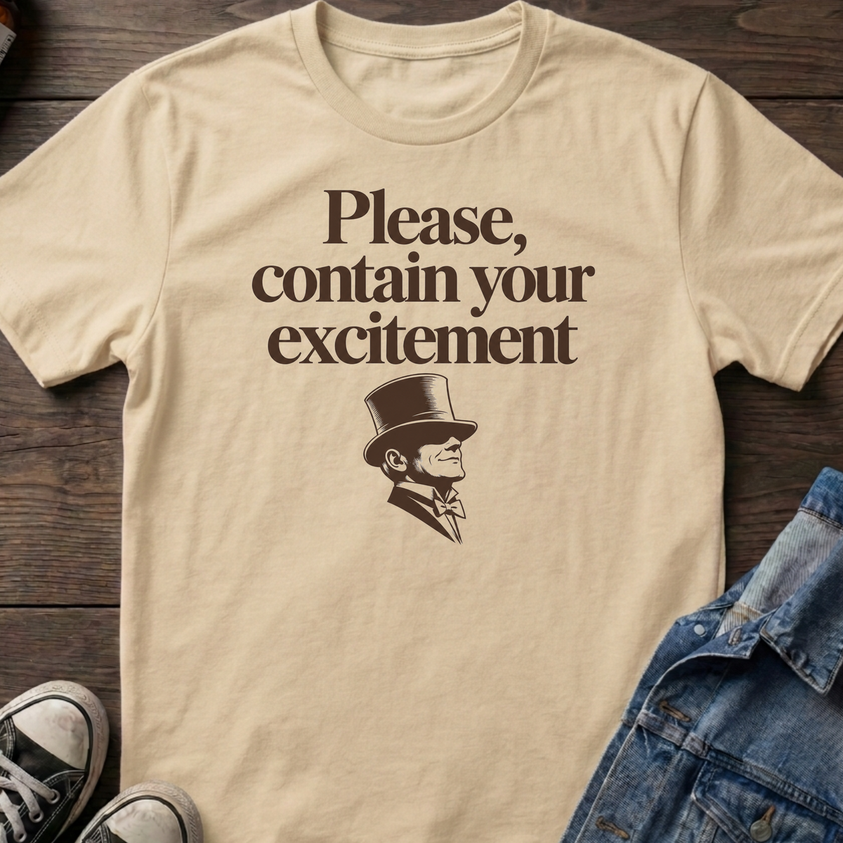 Please, contain your excitement