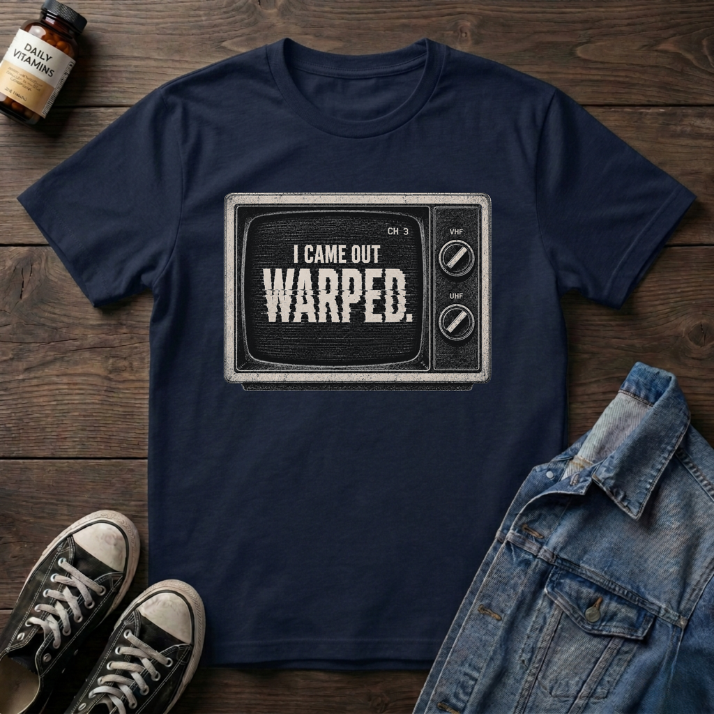 I came out WARPED.