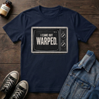 I came out WARPED.